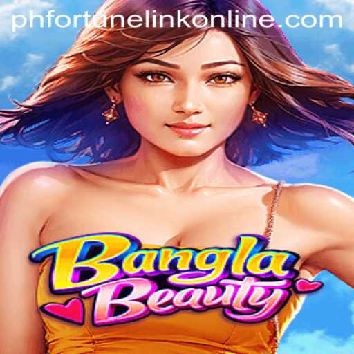 Introducing BanglaBeauty: Your Ultimate Guide to This Thrilling Online Game Experience