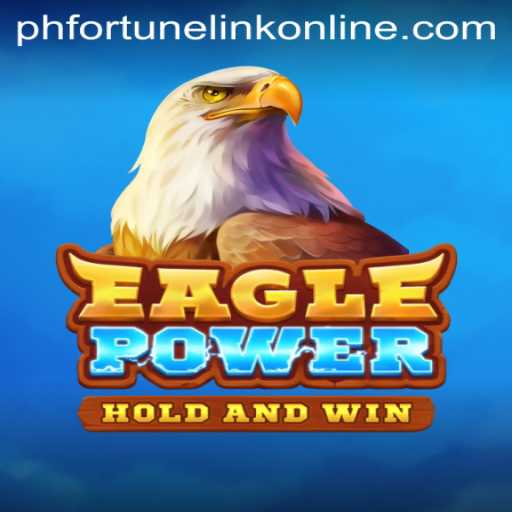 EaglePower: The Next Big Thing in Online Gaming with PH Fortune Link